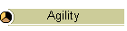 Agility