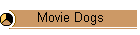 Movie Dogs